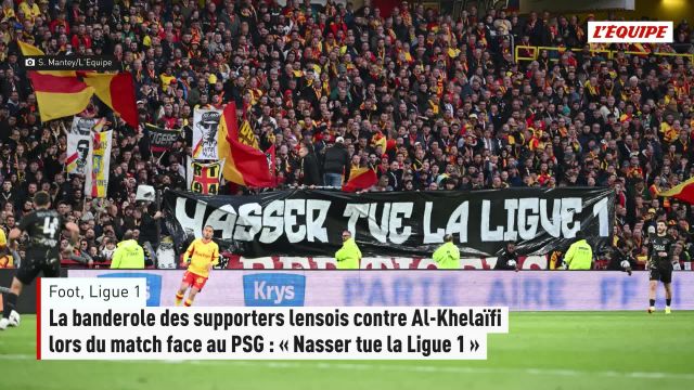 Banderole contestataire des supporters lensois contre Nasser al-Khelaïfi