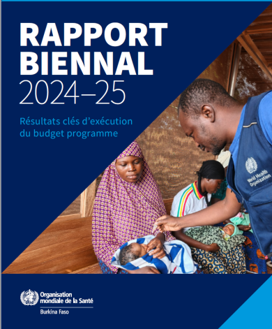Avancées santé au Burkina Faso OMS 2024 2025