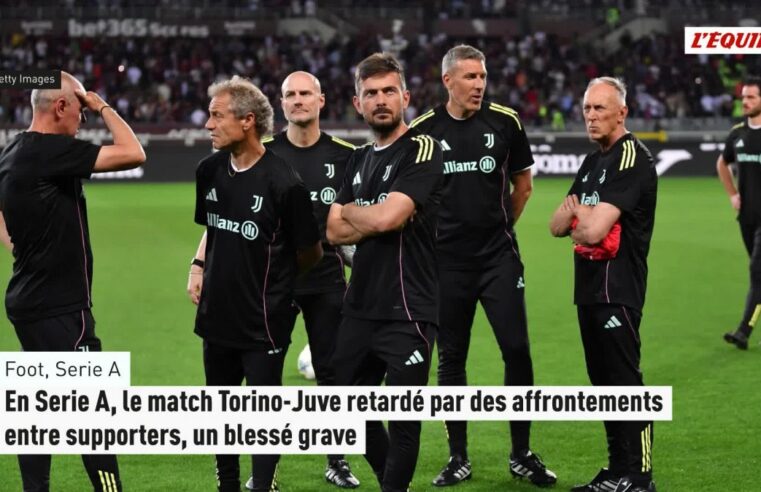 Affrontements au derby torino-juve : match de serie a reporté