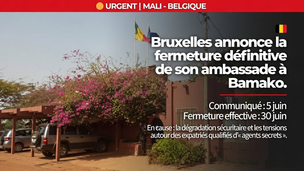 Diplomatie: fin d&rsquo;une ère pour l&rsquo;ambassade belge à Bamako