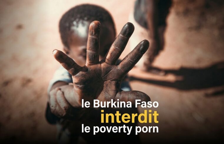Burkina Faso : l&rsquo;interdiction du misérabilisme médiatique en question