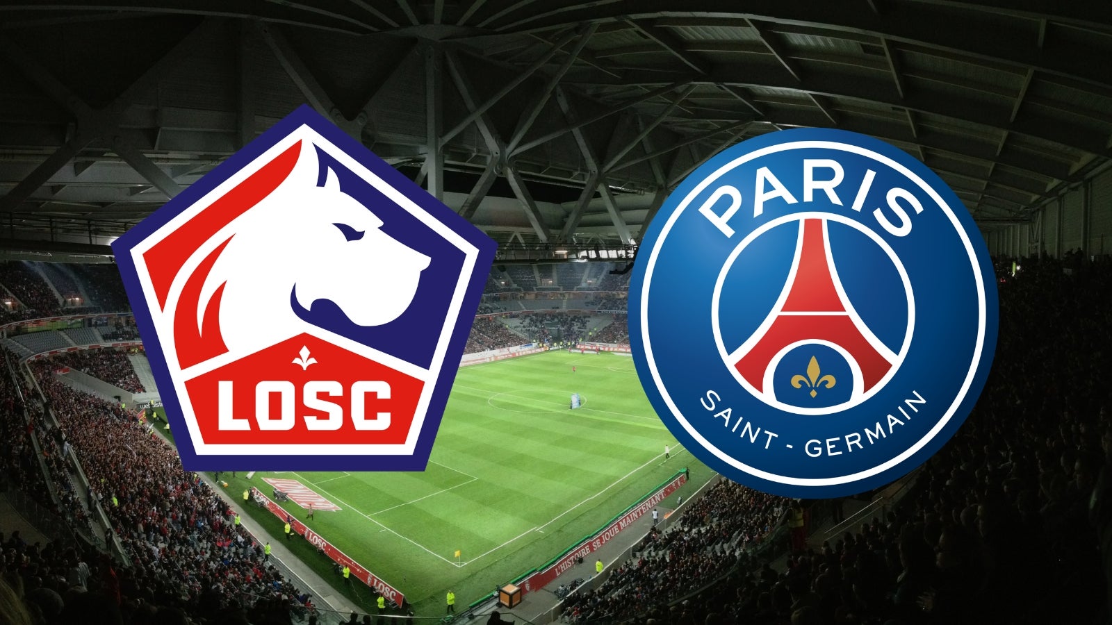 Lille psg en direct : horaires et chaînes pour suivre le match du soir