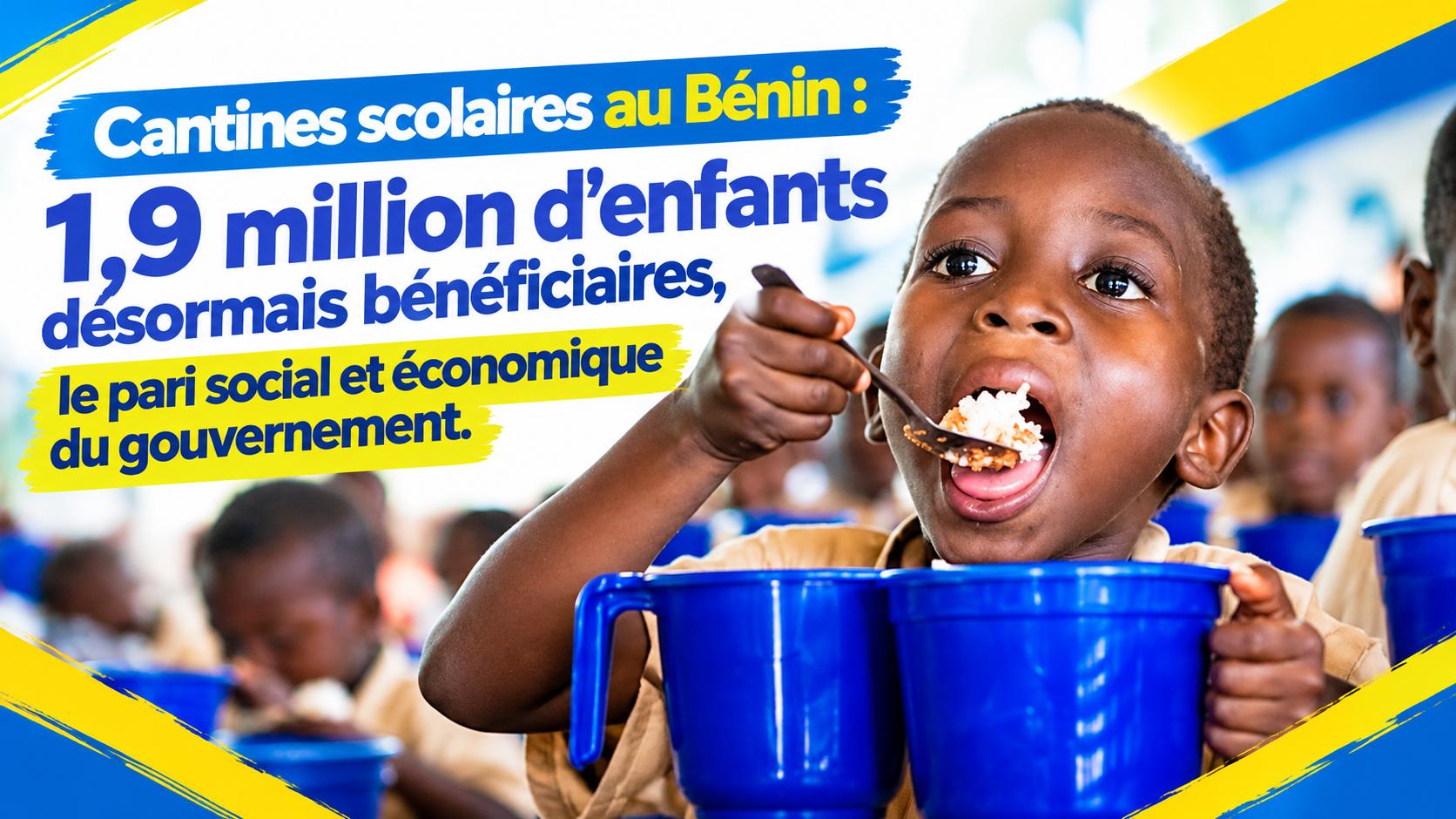 Cantines scolaires au Bénin : 1,9 million d&rsquo;élèves nourris, une politique sociale qui transforme l&rsquo;école